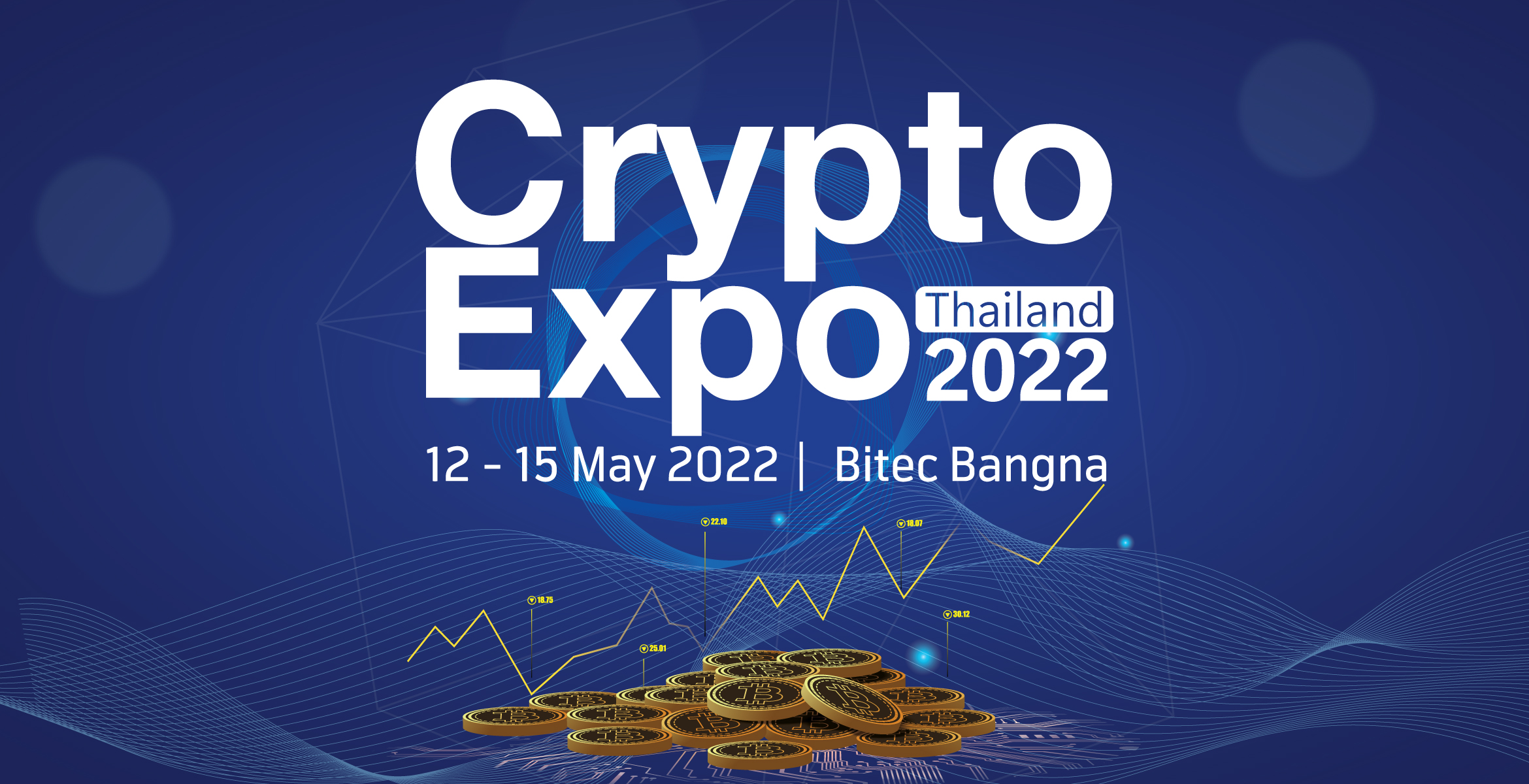 Thailand Crypto Expo 2022 - Bangkok International Trade & Exhibition Centre