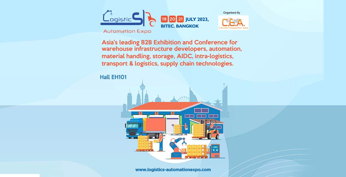 Logistics Automation Expo 2023 Bangkok International Trade & Exhibition Centre