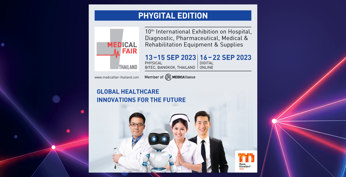 MEDICAL FAIR THAILAND 2023 Bangkok International Trade & Exhibition